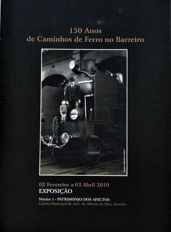 150 Anos de Caminhos de ferro no Barreiro - Património dos Afectos - 2 Fev. 3 de Abril 2010 -2.jpg
